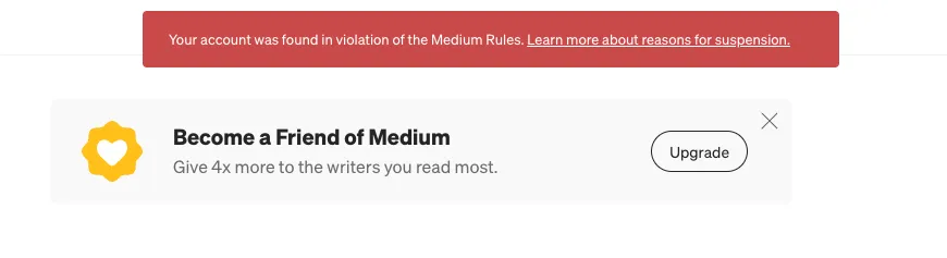 The suspension notice shown on our Medium account